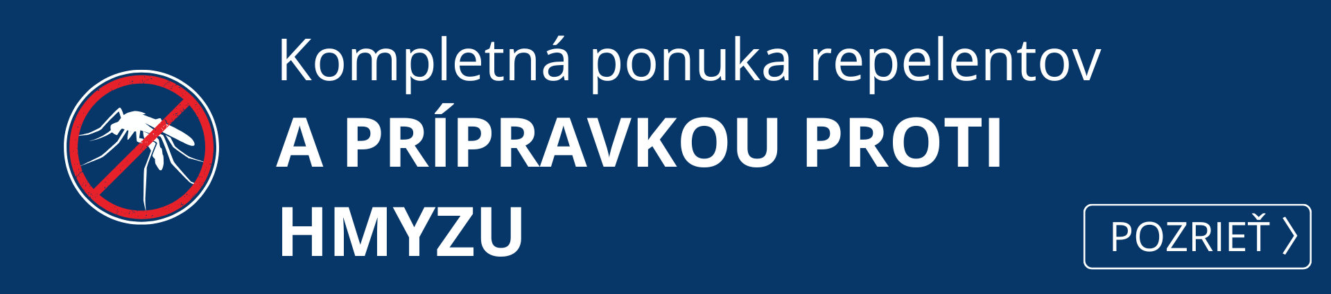  Kompletná ponuka prípravkou proti hmyzu a repelentov