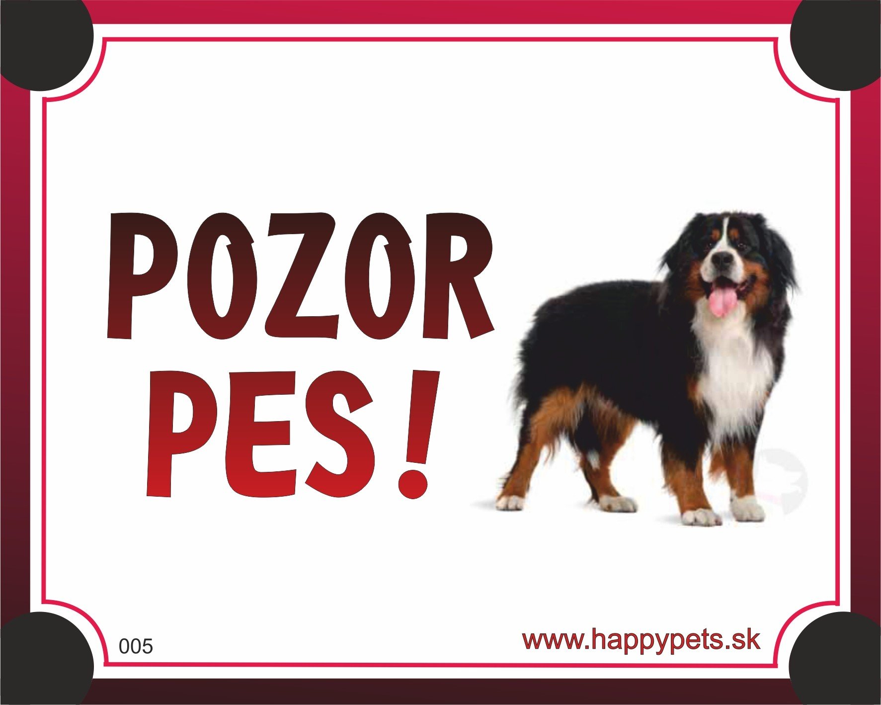 E-shop HP product for Happy Pets Tabulka POZOR PES - bernsky salasnick