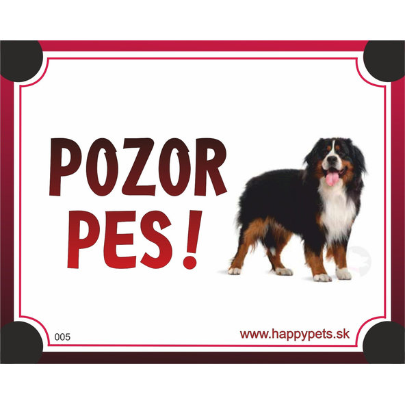 HP product for Happy Pets Tabulka POZOR PES  - bernsky salasnick