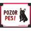 HP product for Happy Pets Tabulka POZOR PES  - buldocek