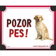 HP product for Happy Pets Tabulka POZOR PES  - labrador svetly