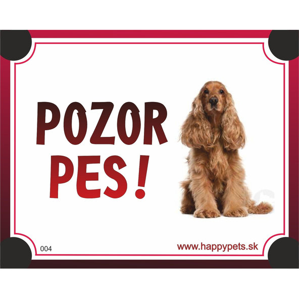 HP product for Happy Pets Tabulka POZOR PES  - koker americ.