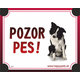HP product for Happy Pets Tabulka POZOR PES  - border kolia