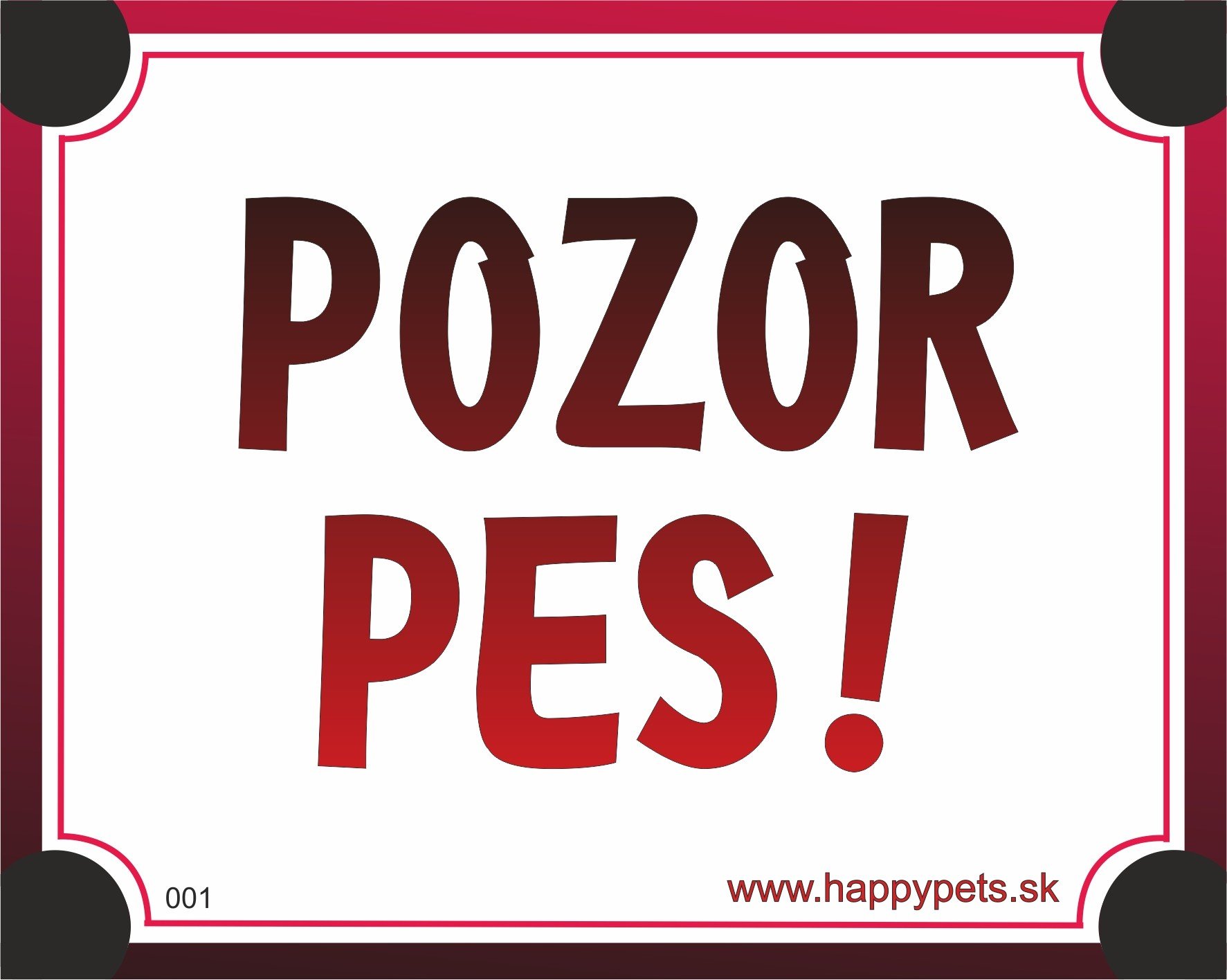 E-shop HP product for Happy Pets Tabulka POZOR PES