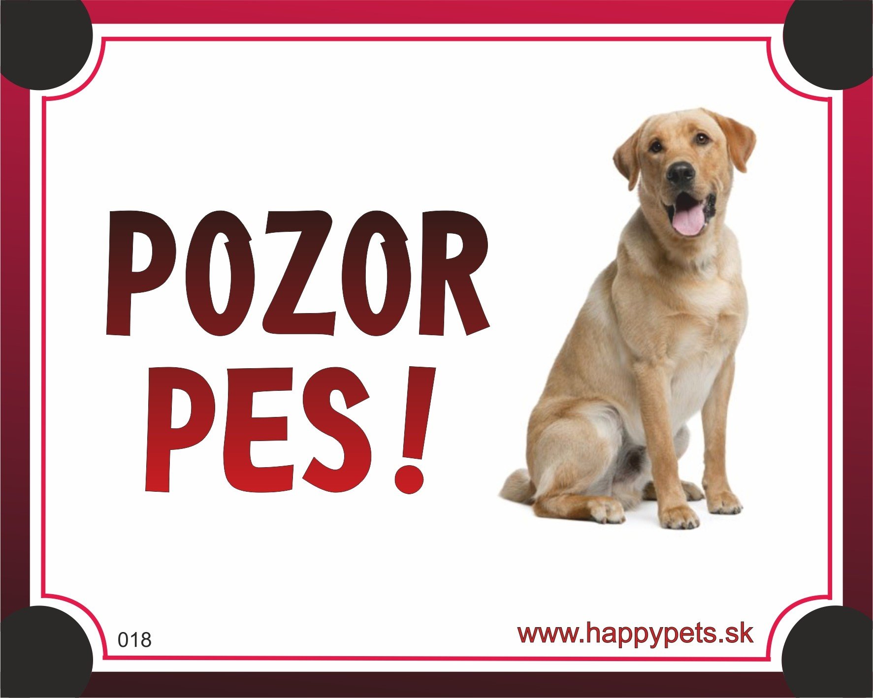 HP product for Happy Pets Tabulka POZOR PES - labrador