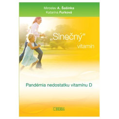 KNIHA "Slnečný vitamín" Pandémia nedostatku vit.D