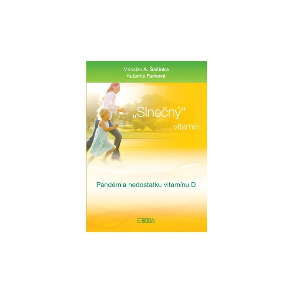 KNIHA "Slnečný vitamín" Pandémia nedostatku vit.D