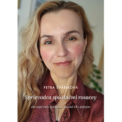 Petra Švábiková - Kniha Sprievodca spúšťačmi rosacey