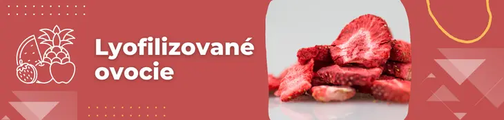Lyofilizované ovocie